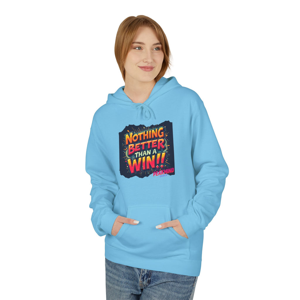 Nothing Better Than a Win Hoodie — Motivational Graphic Pullover