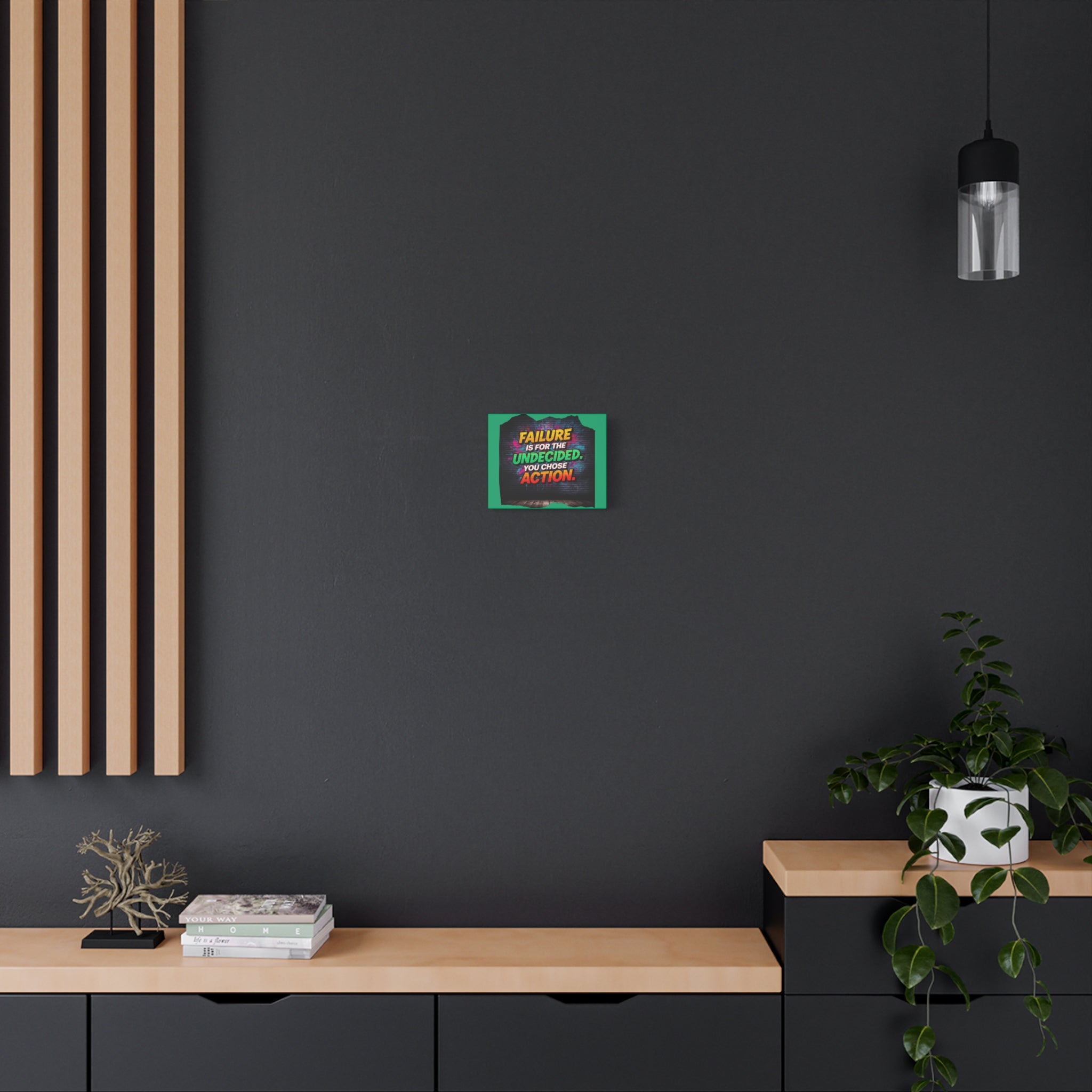 Canvas Wall Art — "Failure is for the Undecided. You Chose Action." Motivational Graffiti Print