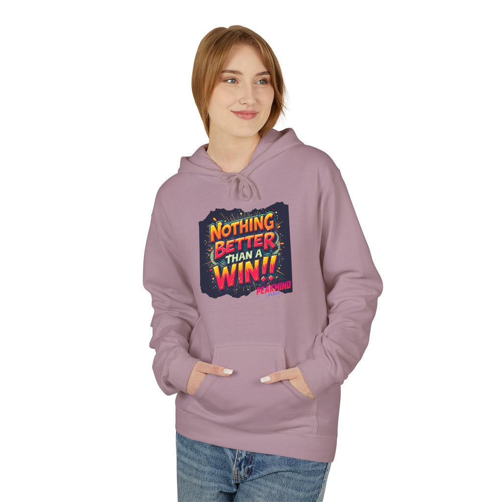 Nothing Better Than a Win Hoodie — Motivational Graphic Pullover