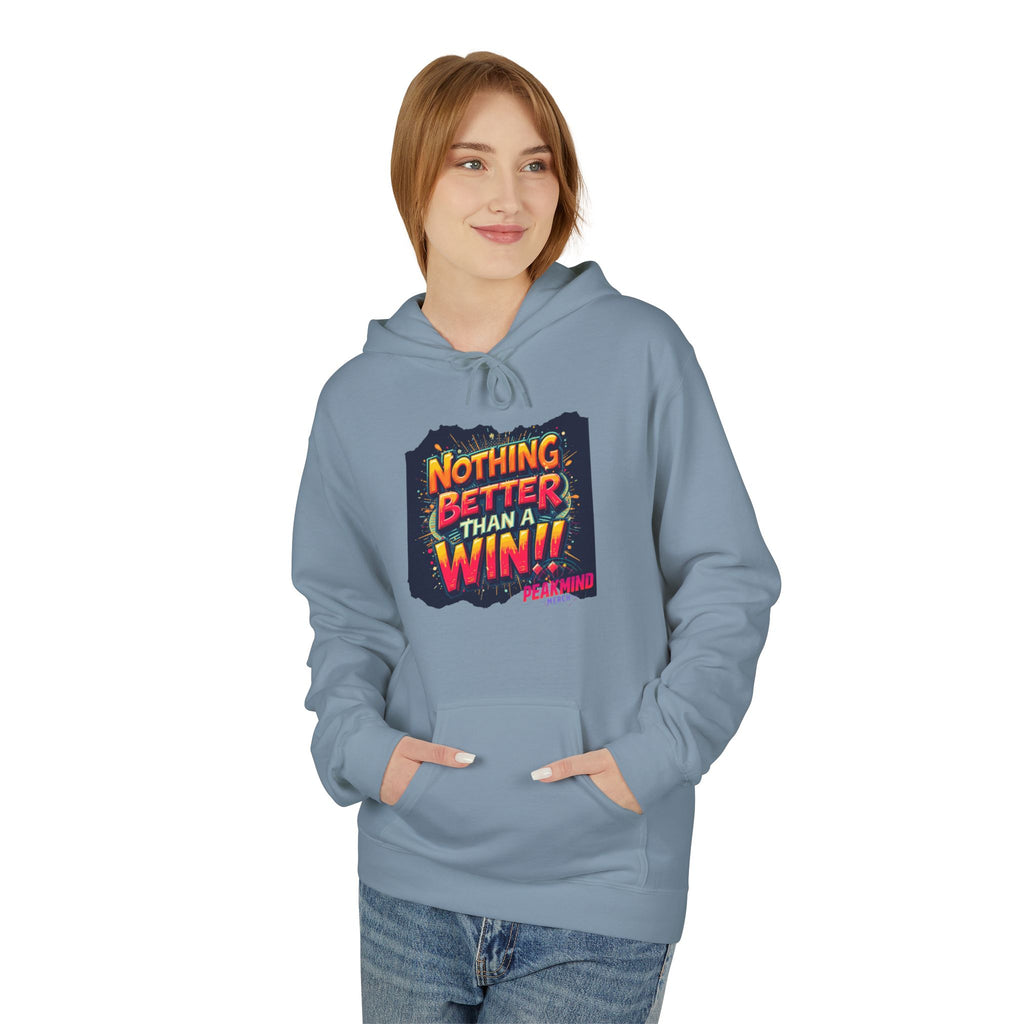 Nothing Better Than a Win Hoodie — Motivational Graphic Pullover