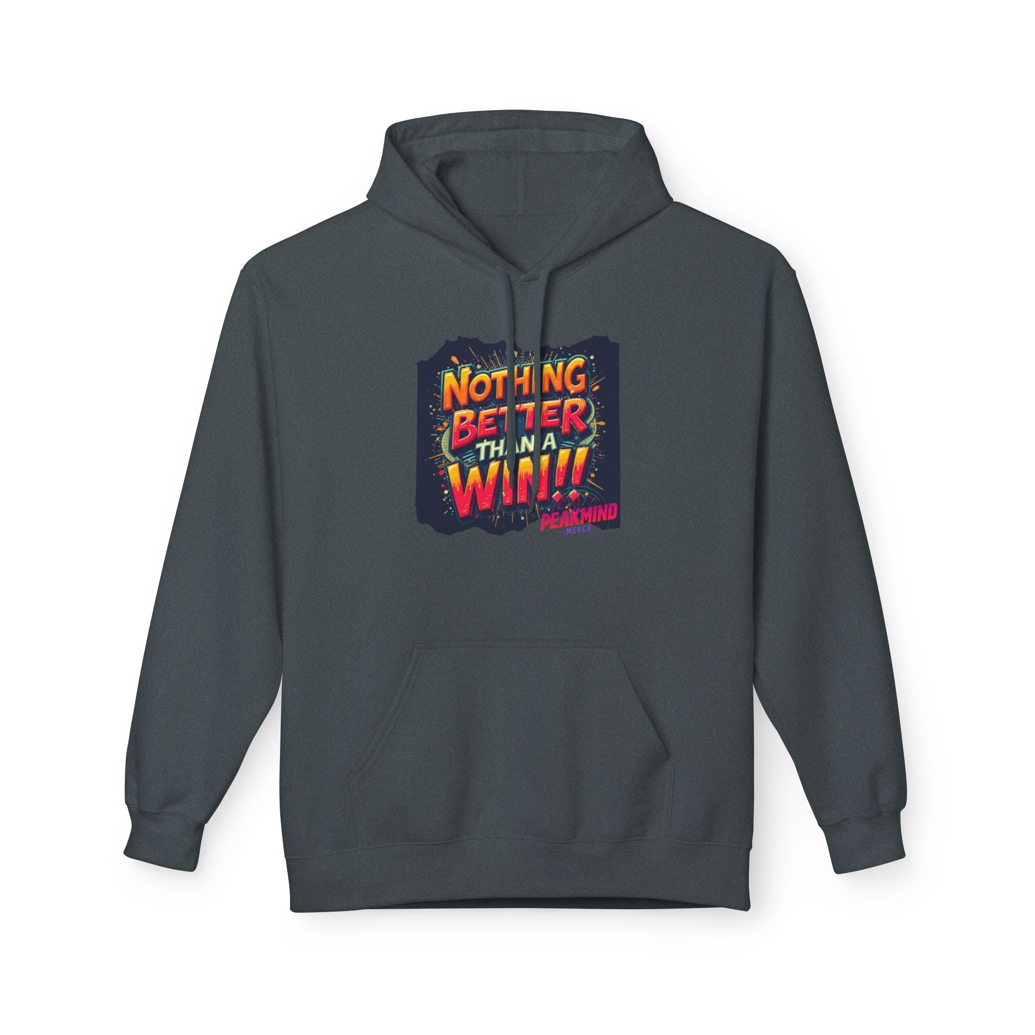 Nothing Better Than a Win Hoodie — Motivational Graphic Pullover