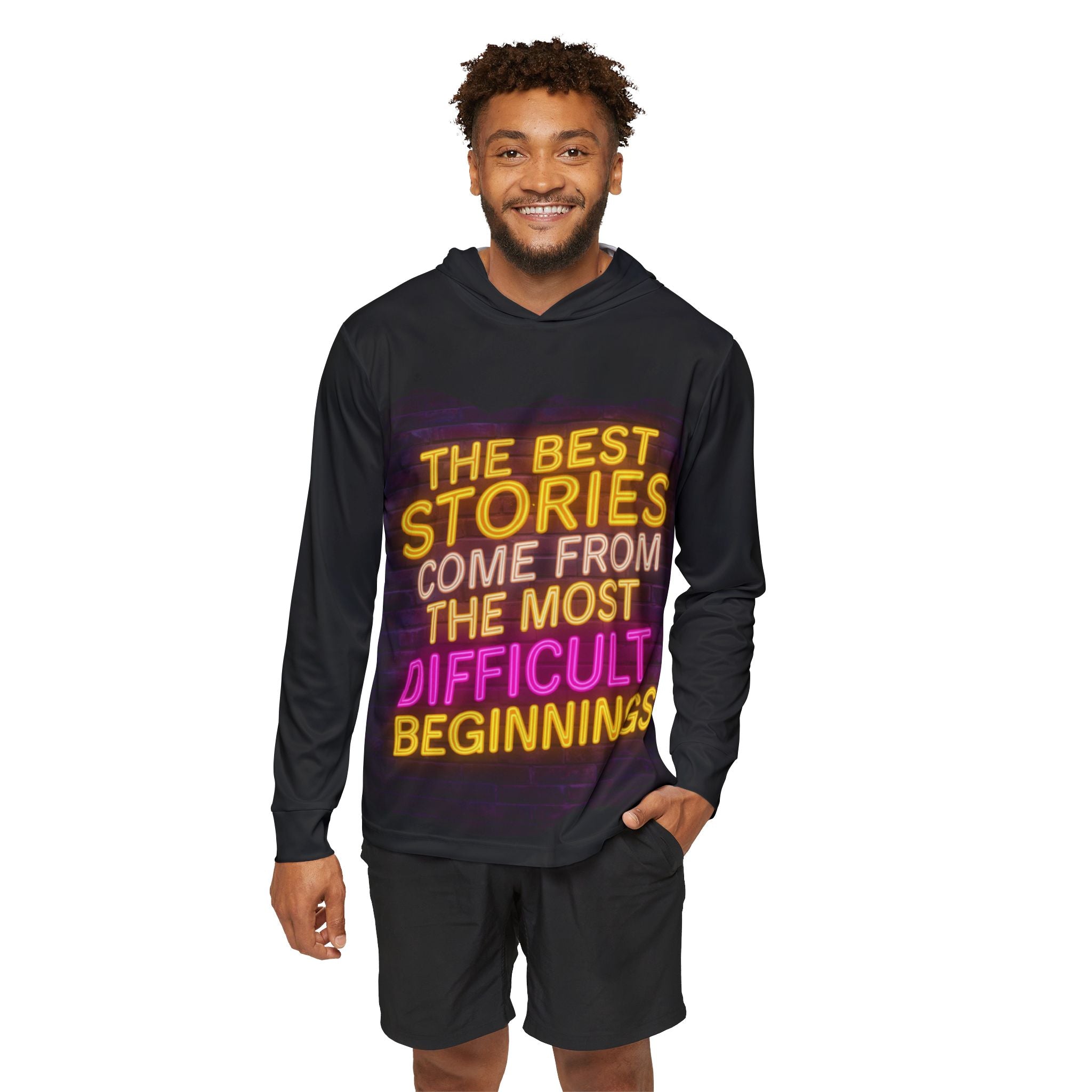 Inspirational Quote Hoodie — "The Best Stories Come From The Most Difficult Beginnings"