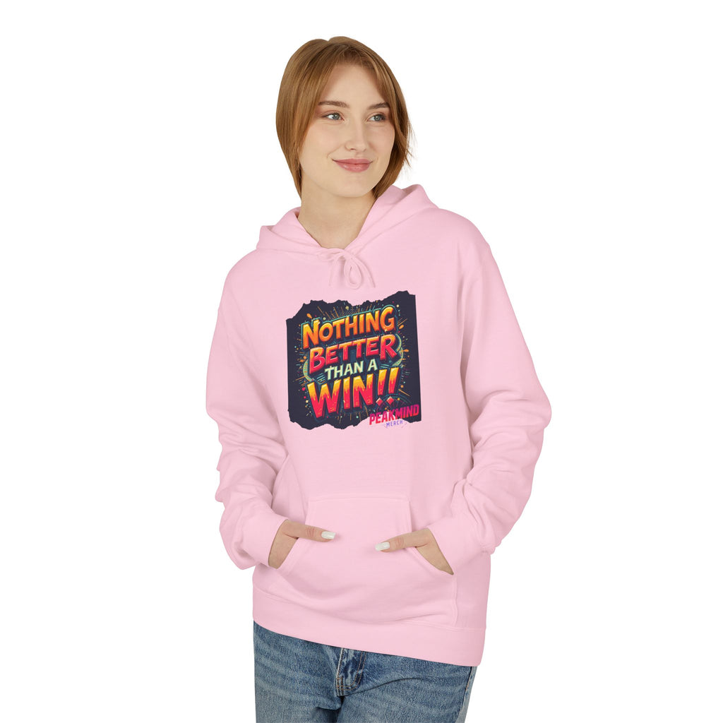 Nothing Better Than a Win Hoodie — Motivational Graphic Pullover