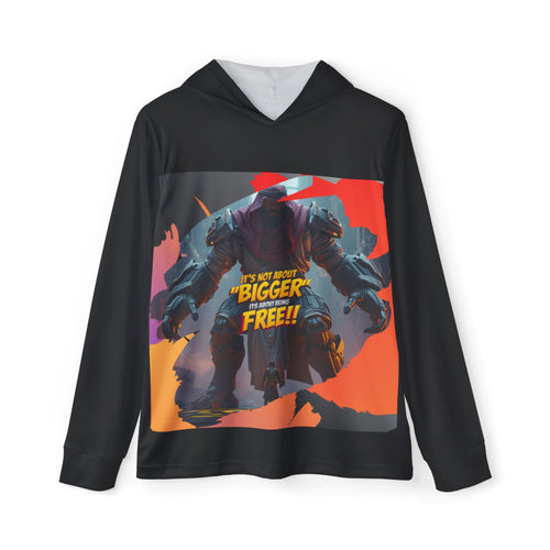 Graphic Gym Hoodie — "It’s Not About 'Bigger, It’s About Being Free!!'"