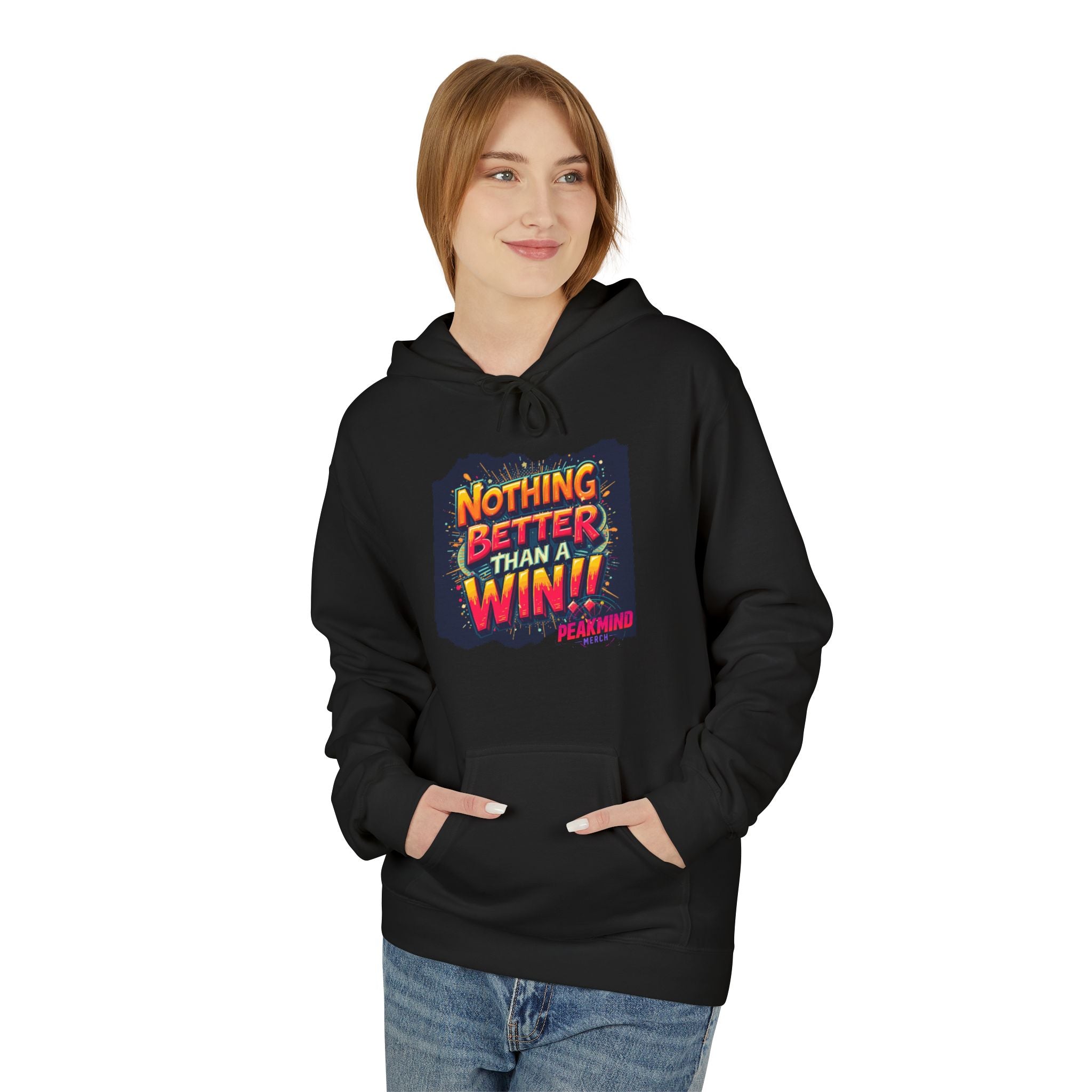 Nothing Better Than a Win Hoodie — Motivational Graphic Pullover