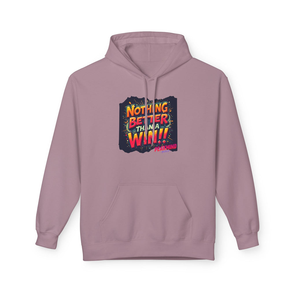 Nothing Better Than a Win Hoodie — Motivational Graphic Pullover