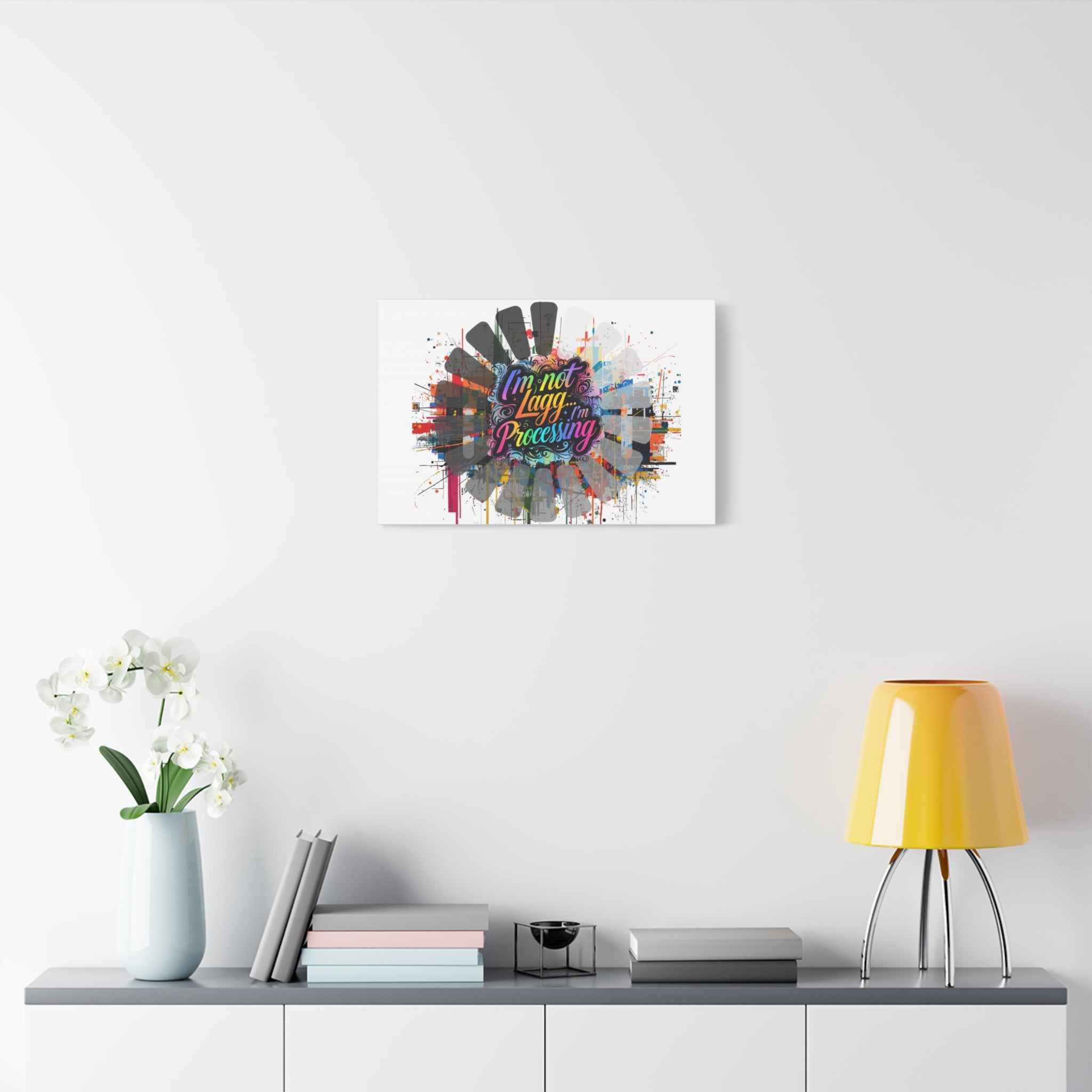 Canvas Wall Art - "I'm Not Lagg... I'm Processing" Colorful Urban Typography